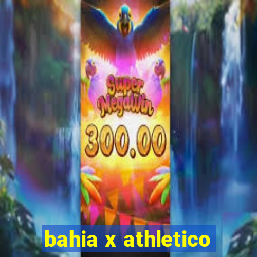 bahia x athletico-pr